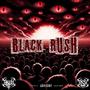 BLACK RUSH (Explicit)