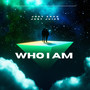 Who I Am (Explicit)