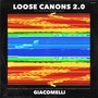 Loose Canons 2.0 (The Official Soundtrack)