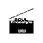 Soul Freestyle (feat. KeyMilz80Focu$ & Pack Loyalty Worldwide) [Explicit]