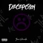 Decepcion (Explicit)