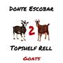 2 Goats (Explicit)