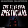 The Flypaper Spectacular (Original Broadcast Transmission)