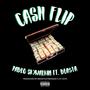 Cash Flip (feat. Pablo skywalkin & Bla$ta) [Explicit]