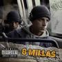 8Millas (Explicit)