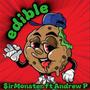 Edible (feat. Andrew P) [Explicit]