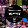 Only You EP