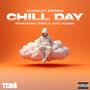 Chill Day (feat. Tizzle Stillfaded) [Explicit]