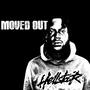 Moved Out (Explicit)