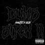 Dumb ***** II (Explicit)