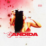 Bandida (Explicit)