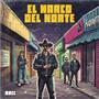 EL NARCO DEL NORTE