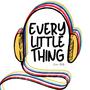 Every Little Thing