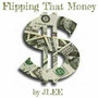 Flipping That Money (Explicit)