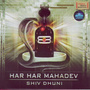 Har Har Mahadev Dhuni (Single)