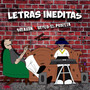 Analfabetismo Letras Inéditas (Explicit)