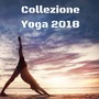 Collezione Yoga 2018 - Cure Naturali per Spirito Libero, Recitare Mantra e Meditare