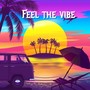 Feel the vibe