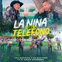 La Niña Del Telefono (feat. El Unico Guerrero) [Huapango]