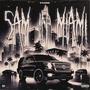 5AM in Miami (Explicit)