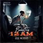 BabyTrey -12 AM (Explicit)