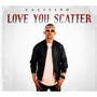 Love You Scatter