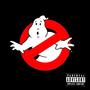 GhostBusterz (Explicit)