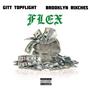 Flex (feat. Gitt Topflight) [Explicit]