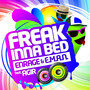 Freak Inna Bed