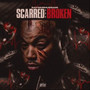 Scarred And Broken (Explicit)