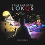 Pensamentos Lokos