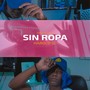 Sin Ropa