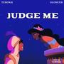 Judge me (feat. Oloncer)