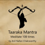 Taaraka Mantra - Meditate 108 Times