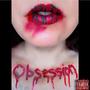 Obsession (Explicit)