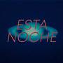 Esta Noche (Explicit)