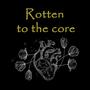 Rotten to the core (Explicit)