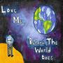 Love Me Before the World Does (Explicit)