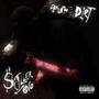 Return To The Dirt (Explicit)