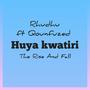 Huya kwatiri (feat. Qounfuzed)