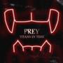 Prey (Explicit)