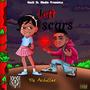 She Left Scars (Explicit)