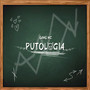 PUTOLOGIA (Explicit)