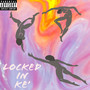 Locked In (Explicit)