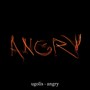 Angry (Explicit)