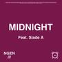 Midnight (feat. Slade A) [Explicit]