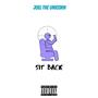 Sit Back (Explicit)