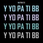 Y yo pa ti BB (Explicit)