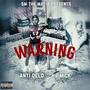 Warning (feat. Anti Delo) [Explicit]