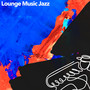 Lounge Music Jazz